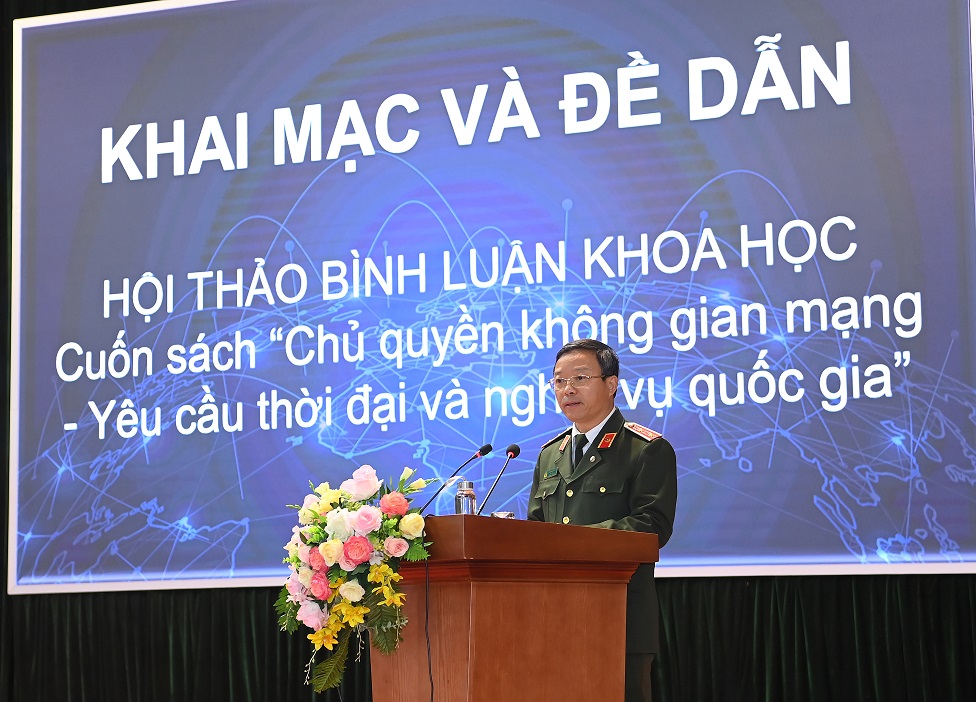Hội thảo bình luận khoa học cuốn sách “Chủ quyền không gian mạng - Yêu cầu thời đại và nghĩa vụ quốc gia” 
